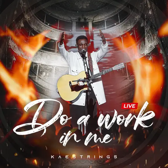 do a work in me by kaestrings